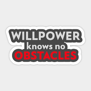 Motivational Quote Slogan Willpower Knows No Obstacles Sticker